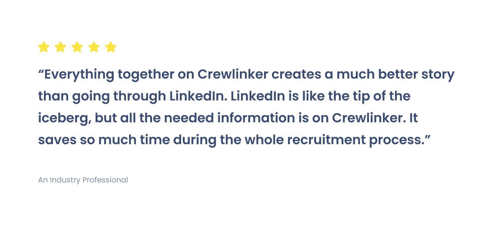 Testimonial Crewlinker better than LinkedIn